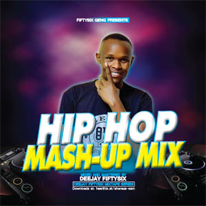 hip hop mash up mix by deejay fiftysix hip hop mash up mix by deejay fiftysix